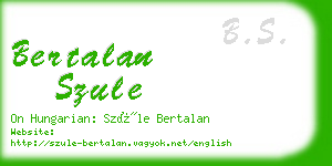 bertalan szule business card